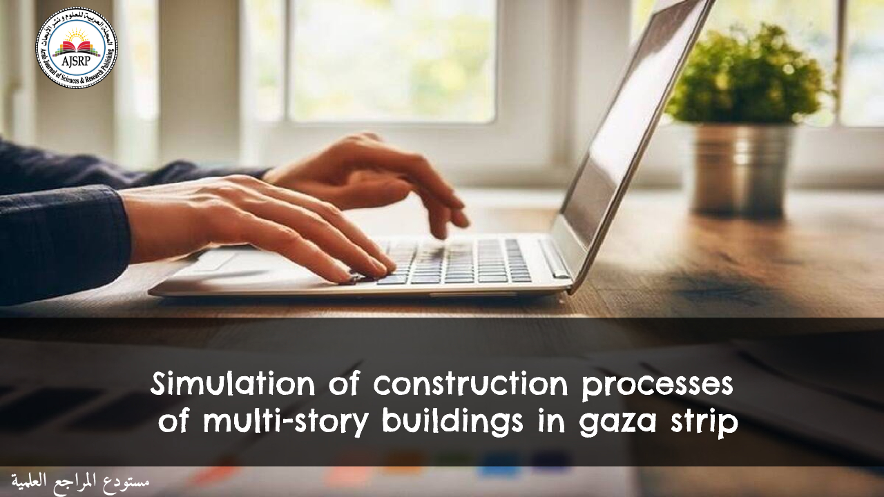 Simulation of construction processes of multi-story buildings in gaza strip
