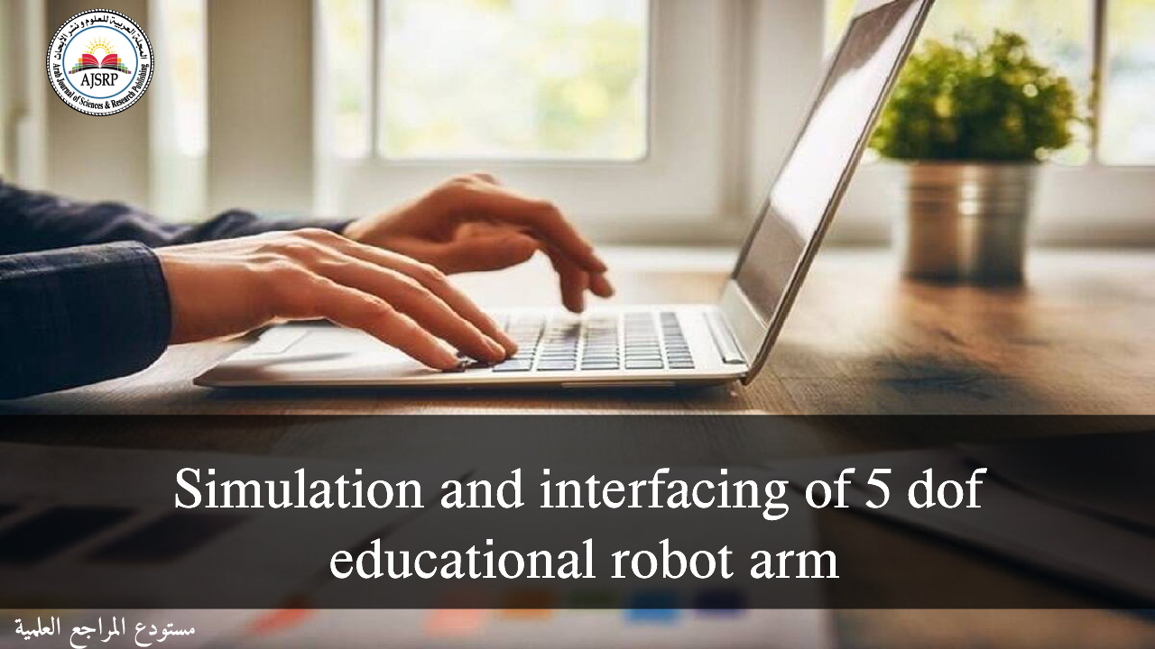 simulation and interfacing of 5 dof educational robot arm