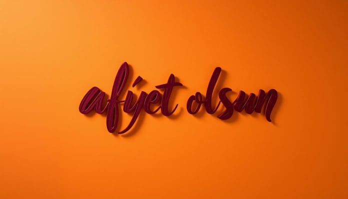 كلمة afiyet olsun بالتركي